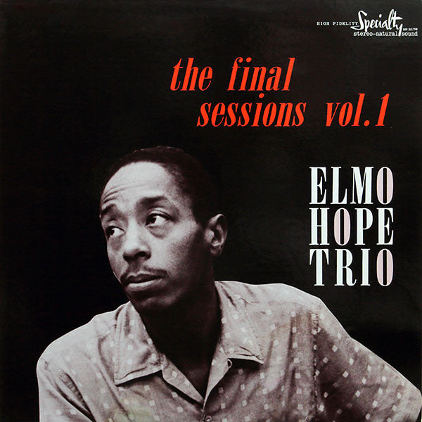 Elmo Hope Trio - The Final Sessions Vol.1 (LP, RE)