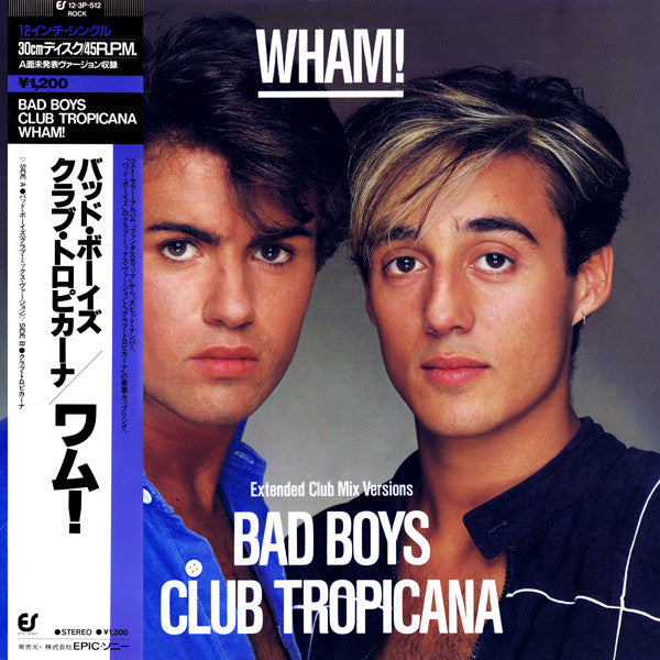Wham! - Bad Boys / Club Tropicana (12"")