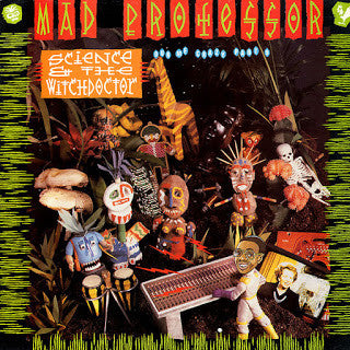 Mad Professor - Science And The Witch Doctor (Dub Me Crazy Part 9)(...