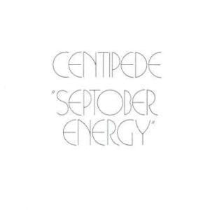 Centipede (3) - Septober Energy (2xLP, Album, RE)