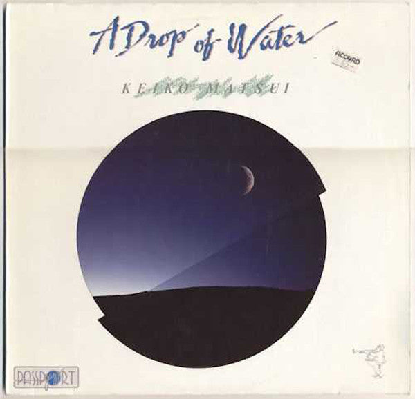 Keiko Matsui - A Drop Of Water (LP, Album)