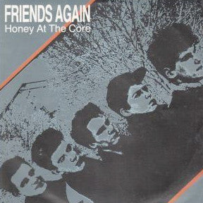 Friends Again - Honey At The Core (12"", Single)