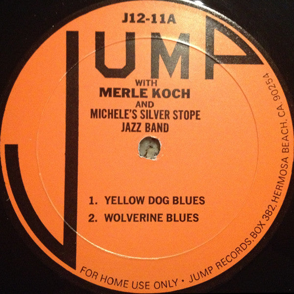 Merle Koch And Michele's Silver Stope Jazz Band - Merle Koch And Mi...