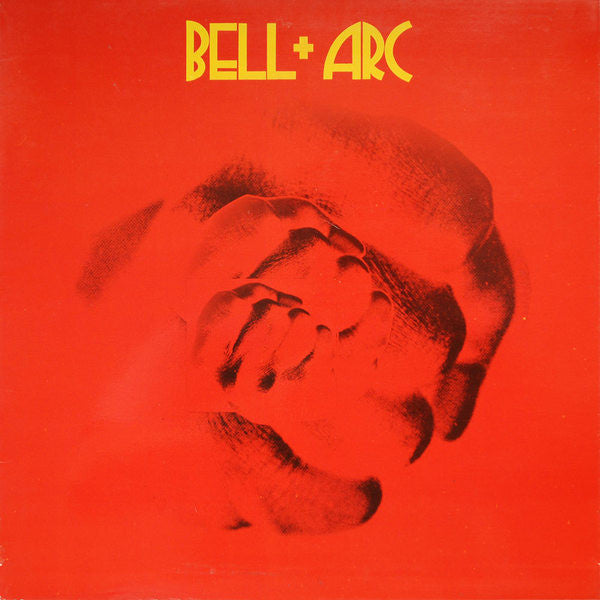 Bell + Arc - Bell + Arc (LP, Album, Gat)