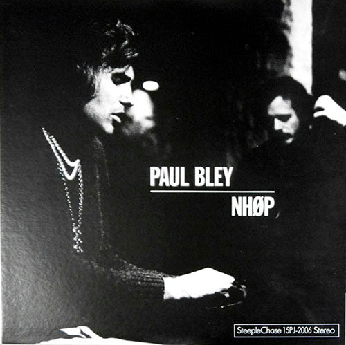Paul Bley, NHØP* - Paul Bley / NHØP (LP, Album)