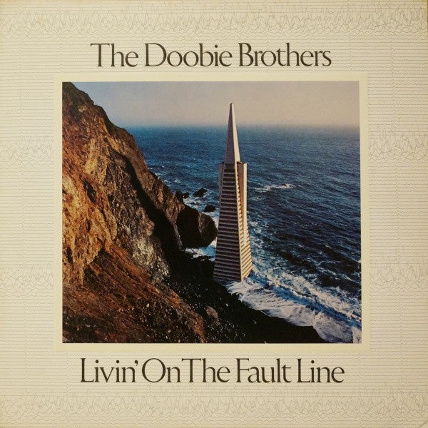 The Doobie Brothers - Livin' On The Fault Line (LP, Album)