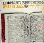 Leonard Bernstein - What Is Jazz (LP, Album)