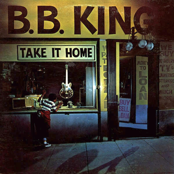 B.B. King - Take It Home (LP, Album, Pin)