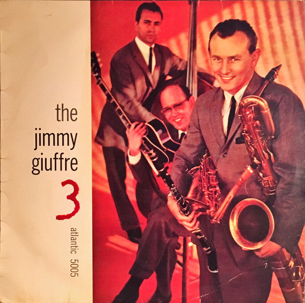 The Jimmy Giuffre 3* - The Jimmy Giuffre 3 (LP, Album, Mono)