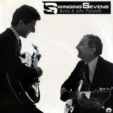 Bucky & John Pizzarelli - Swinging Sevens (LP, Album)