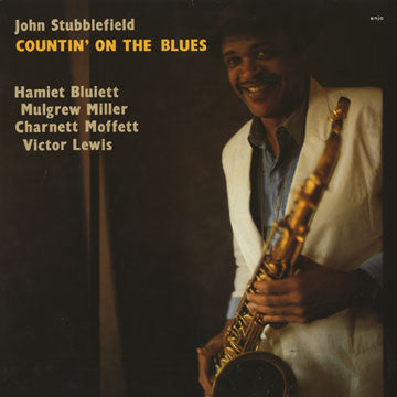 John Stubblefield - Countin' On The Blues(LP, Album)