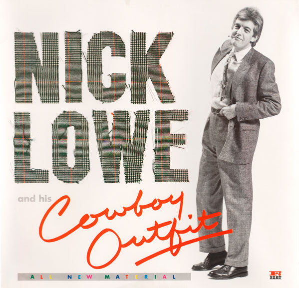Nick Lowe And His Cowboy Outfit - Nick Lowe And His Cowboy Outfit(L...