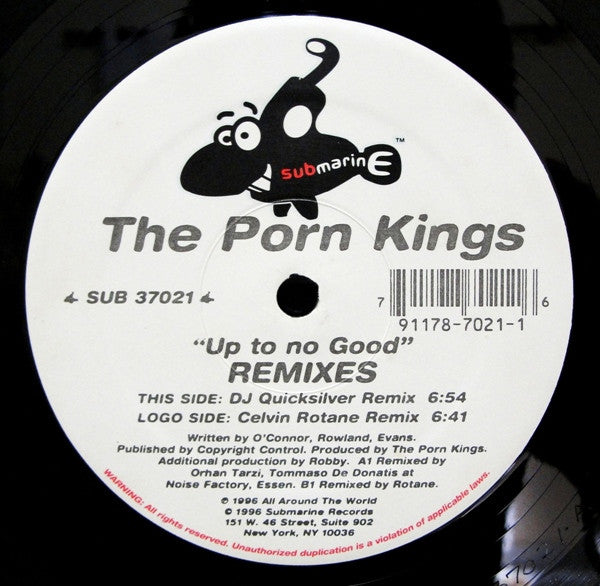 The Porn Kings* - Up To No Good  (Remixes) (12"")