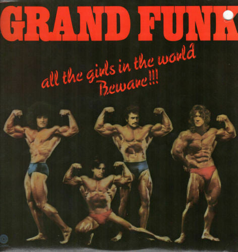 Grand Funk* - All The Girls In The World Beware !!! (LP, Album, Los)