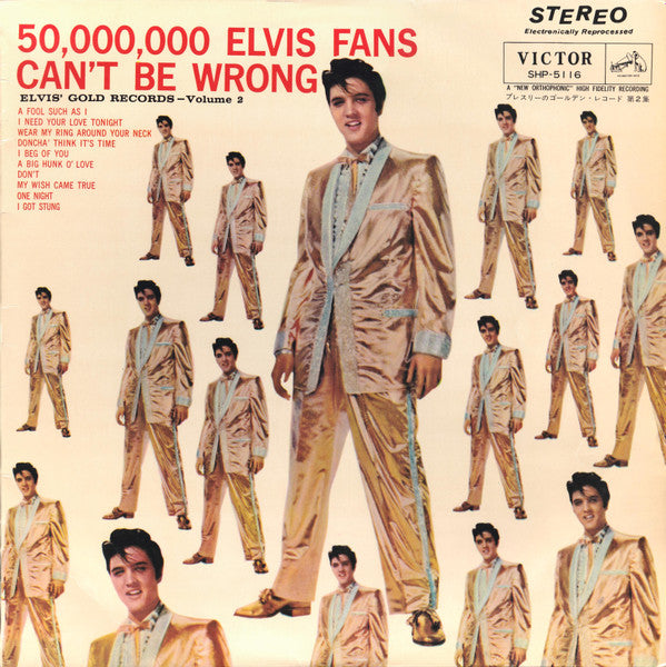 Elvis Presley - 50,000,000 Elvis Fans Can't Be Wrong (Elvis' Gold R...