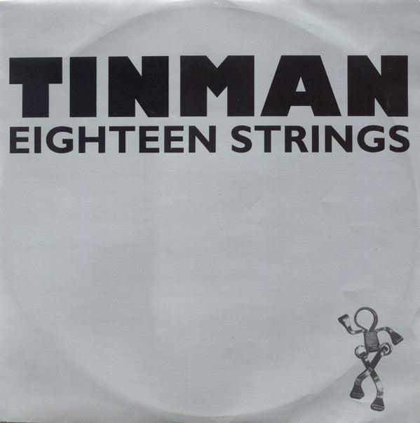 Tinman - Eighteen Strings (12"", Single)