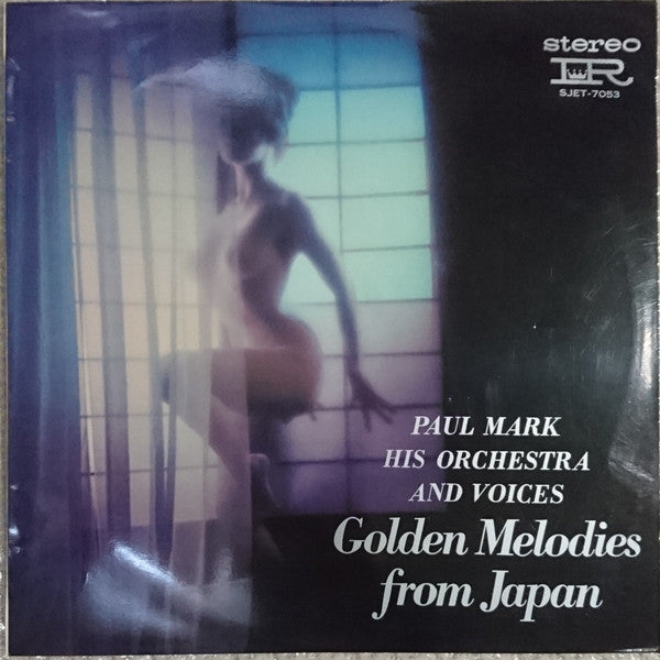 Paul Mark And His Orchestra - Golden Melodies From Japan = ニッポン午前3時...