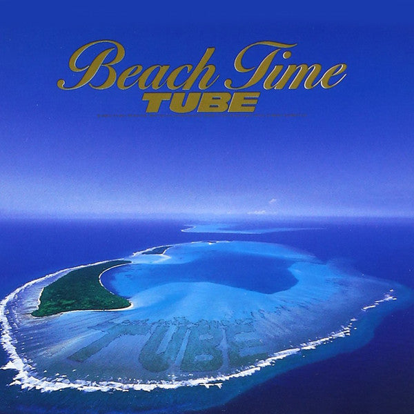 TUBE (6) - Beach Time (LP, Album)