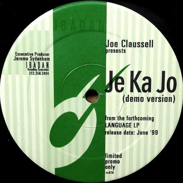 Joe Claussell - Je Ka Jo (Demo Version) (12"", S/Sided, Ltd, Promo)