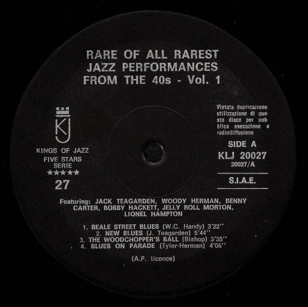 Various - Here Are From The 40's Rare Of All Rarest Jazz Performanc...