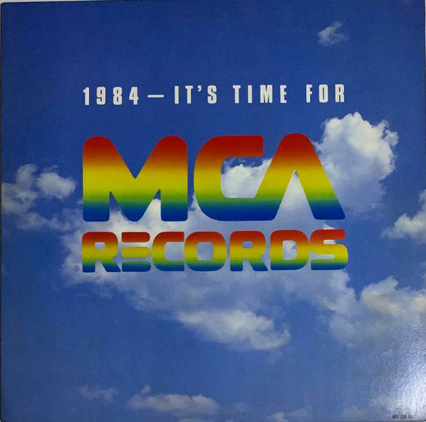 Various - 1984 - It's Time For MCA Records (LP, Comp, Promo, Smplr)