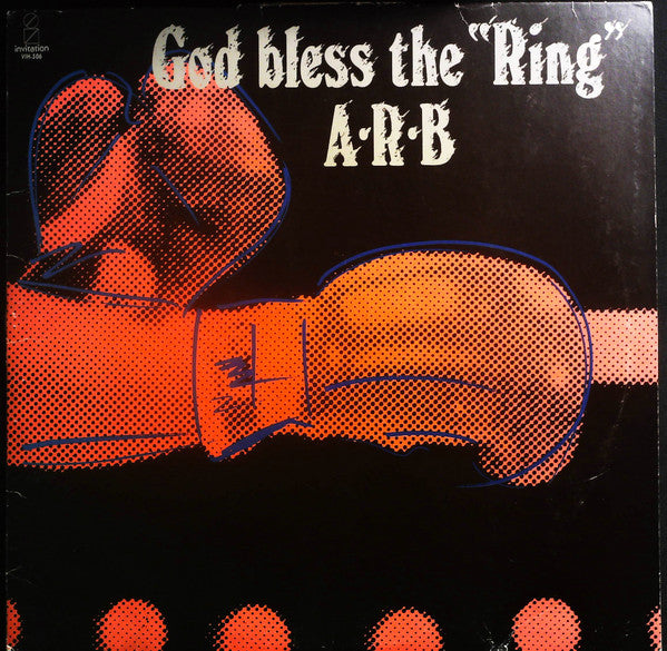 A.R.B - God Bless The ""Ring"" / God Bless The Ring (12"")