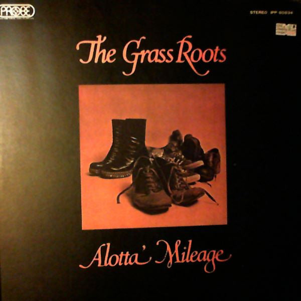 The Grass Roots - Alotta Mileage (LP, Album)