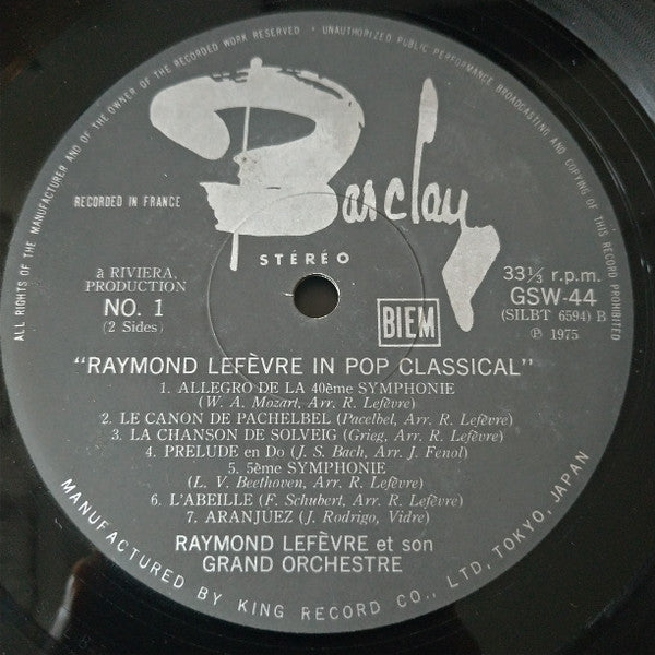 Raymond Lefèvre - Raymond Lefèvre In Pop Classical (LP, Album)