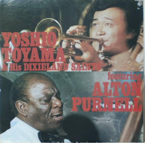 Yoshio Toyama And His Dixieland Saints - Featuring Alton Purnell(LP...