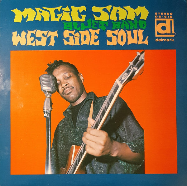 Magic Sam Blues Band - West Side Soul (LP, Album, RE)