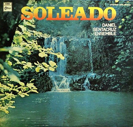 Daniel Sentacruz Ensemble - Soleado (LP, Album)