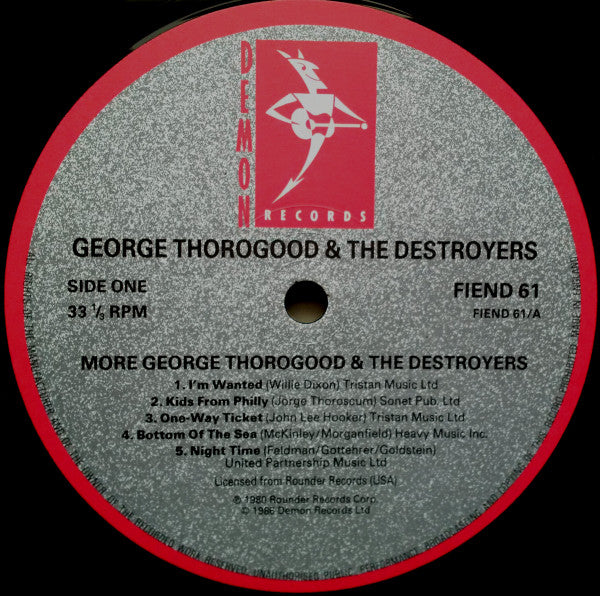 George Thorogood & The Destroyers - More George Thorogood And The D...