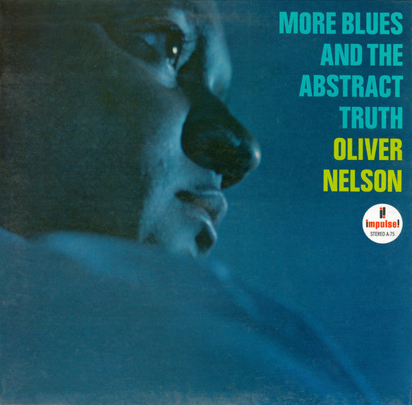 Oliver Nelson - More Blues And The Abstract Truth (LP, Album, RE)