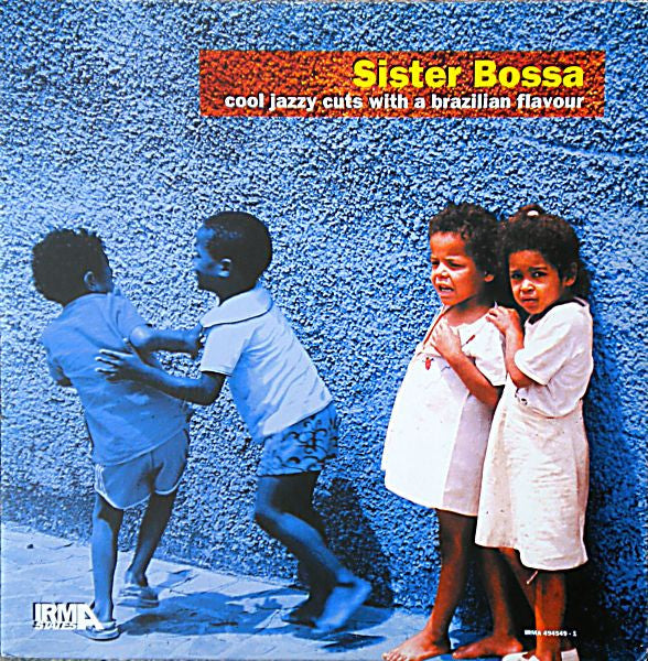 Various - Sister Bossa (Cool Jazzy Cuts With A Brazilian Flavour)(1...