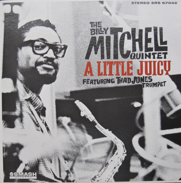 The Billy Mitchell Quintet Feat. Thad Jones - A Little Juicy (LP)
