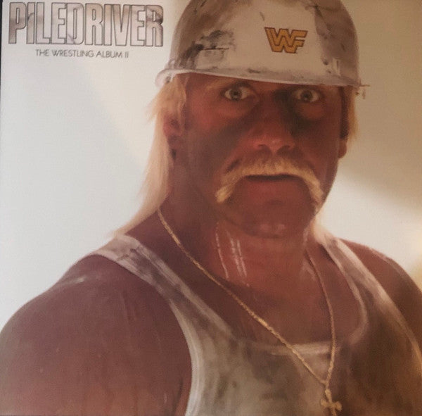 Various - The Wrestling Album / The Wrestling Album II - Piledriver...