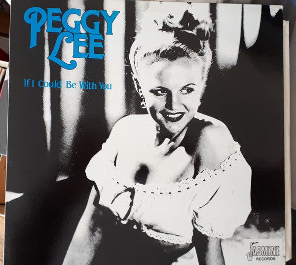 Peggy Lee - If I Could Be With You(LP, Album, Mono)