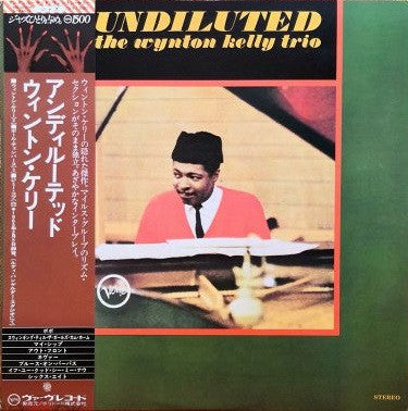 The Wynton Kelly Trio* - Undiluted (LP, Album, RE)