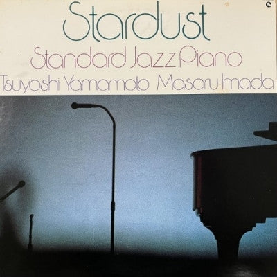 Tsuyoshi Yamamoto - Stardust: Standard Jazz Piano(LP, Comp)