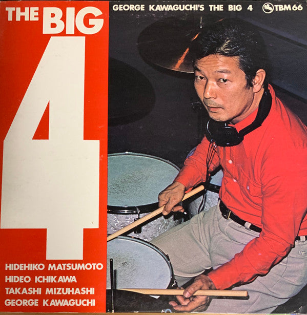 George Kawaguchi's The Big 4 - The Big 4 (LP)