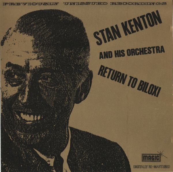 Stan Kenton And His Orchestra - Return To Biloxi (LP)