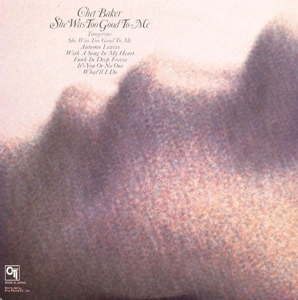 Chet Baker - She Was Too Good To Me = 枯葉 (LP, Album, Gat)