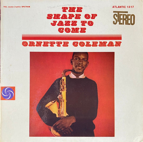 Ornette Coleman - The Shape Of Jazz To Come (LP, Album, RE)