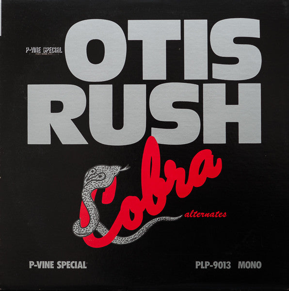 Otis Rush - Cobra Alternates (LP, Comp, Mono)