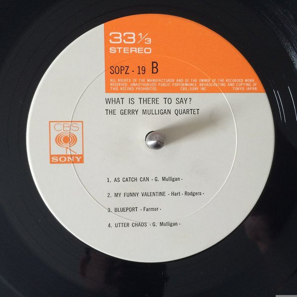 Gerry Mulligan Quartet - What Is There To Say? (LP, Album)