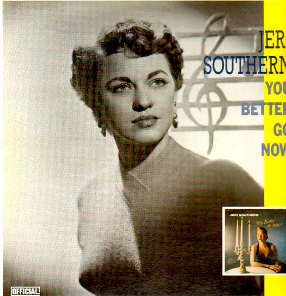 Jeri Southern - You Better Go Now (LP, RE)