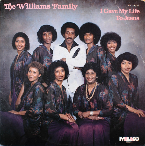The Williams Family - I Gave My Life To Jesus (LP)