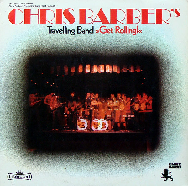 Chris Barber's Travelling Band - Get Rolling! (2xLP, Album, bor)