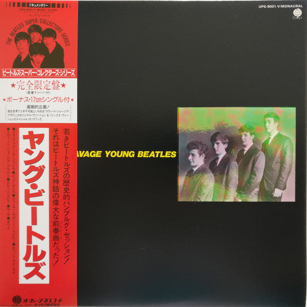 The Beatles - The Savage Young Beatles(10", Mono + 7" + Comp, Unoff...