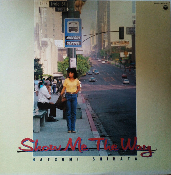 Hatsumi Shibata - Show Me The Way (LP, Album)